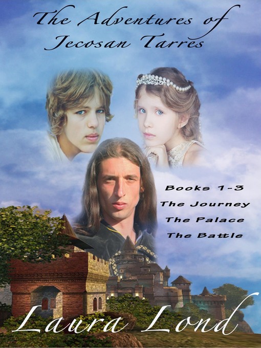 Title details for The Adventures of Jecosan Tarres (Omnibus, the whole trilogy) by Laura Lond - Available